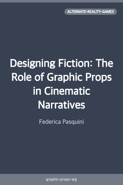 Designing Fiction: The Role of Graphic Props in Cinematic Narratives