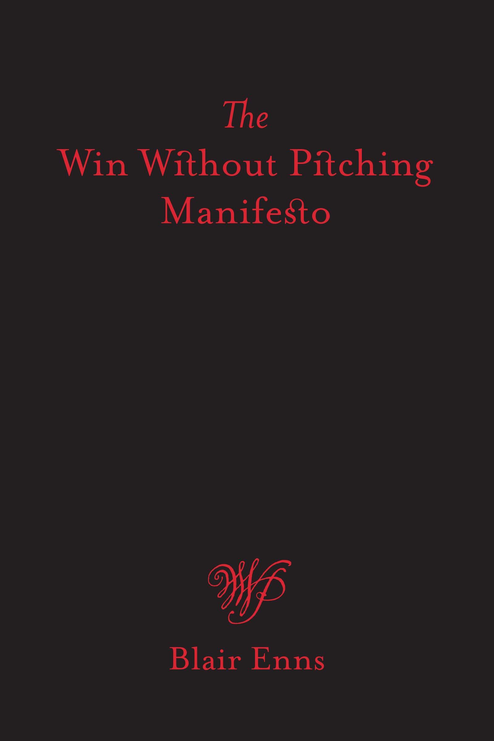 Win Without Pitching